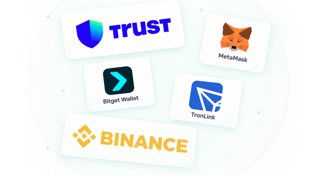 Trust Wallet, MetaMask, Bitget Wallet, TronLink and Binance